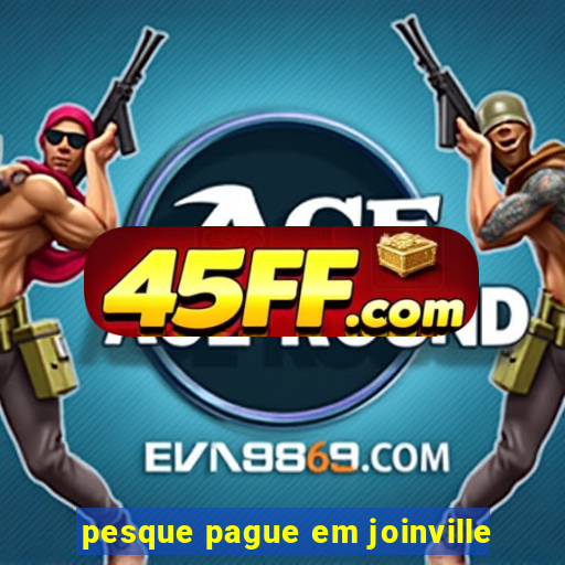pesque pague em joinville
